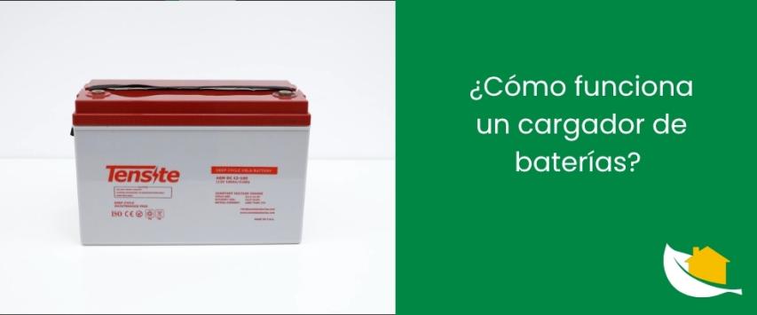 ¿Cómo funciona un cargador de baterías?