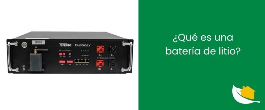 ¿Qué es una batería de litio?