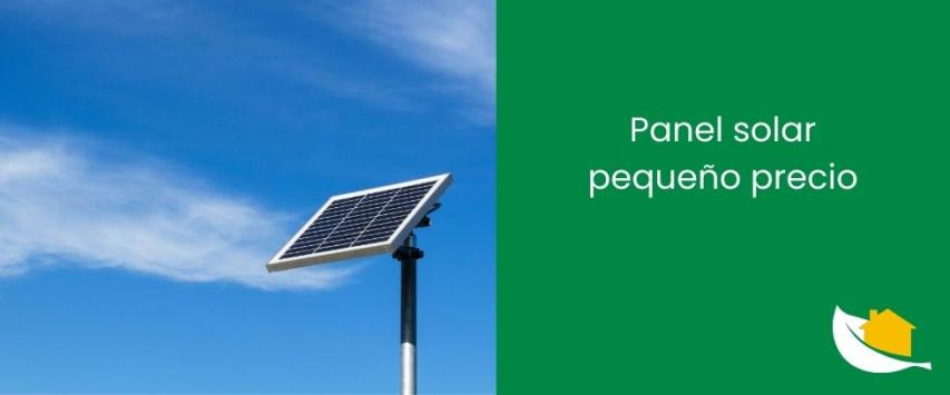 Panel solar pequeño precio