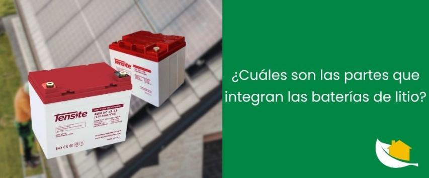 ¿Cuáles son las partes que integran las baterías de litio?