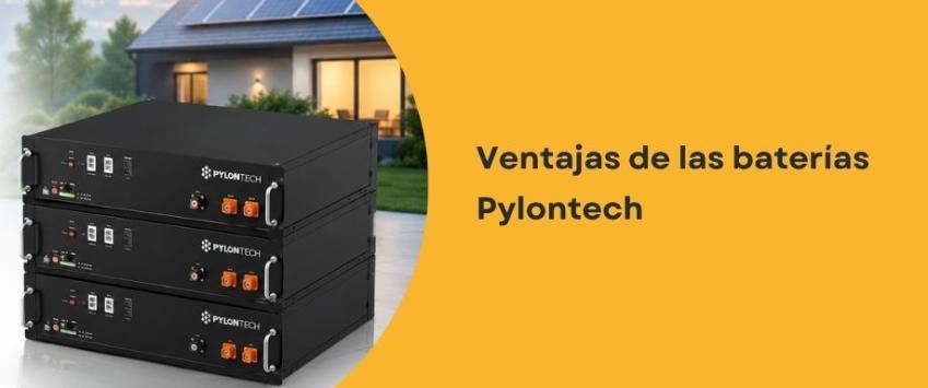 Ventajas de las baterías Pylontech