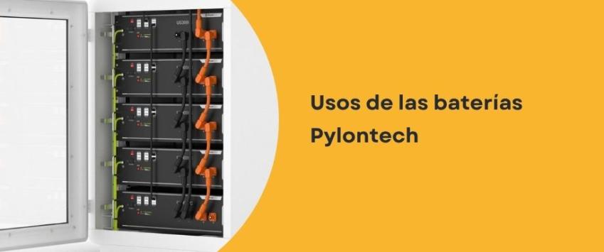 Usos de las baterías Pylontech