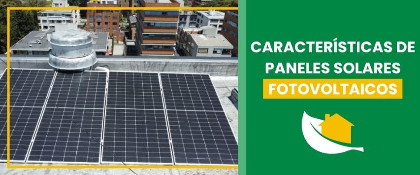Características de paneles solares fotovoltaicos