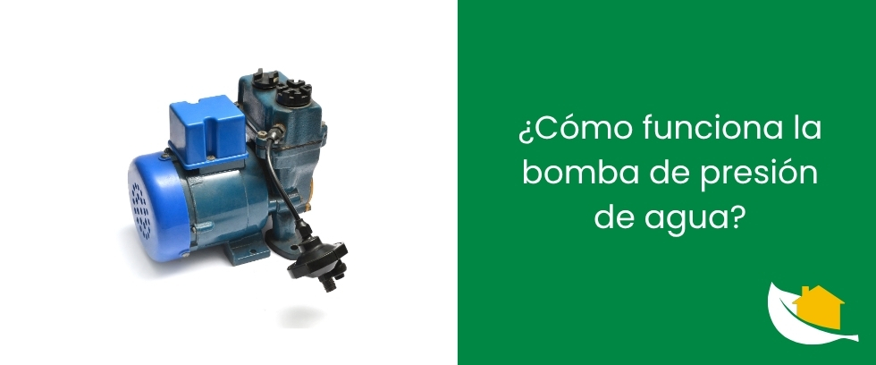 ¿Cómo funciona la bomba de presión de agua? | AutoSolar Colombia