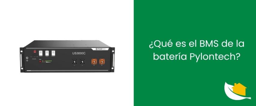 ¿Qué es el BMS de la batería Pylontech?