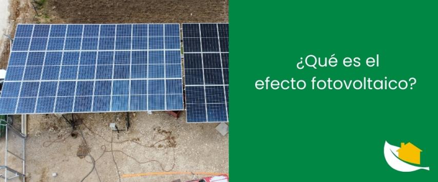 ¿Qué es el efecto fotovoltaico?