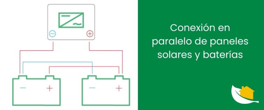 Conexión en serie de paneles solares y baterías