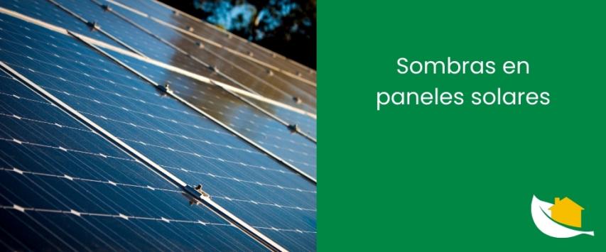 Sombras en paneles solares