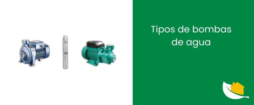 Tipos de bombas de agua