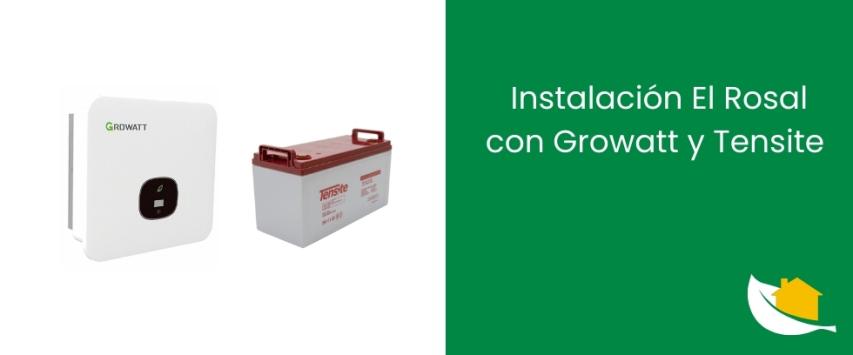 Instalación El Rosal con Growatt y Tensite