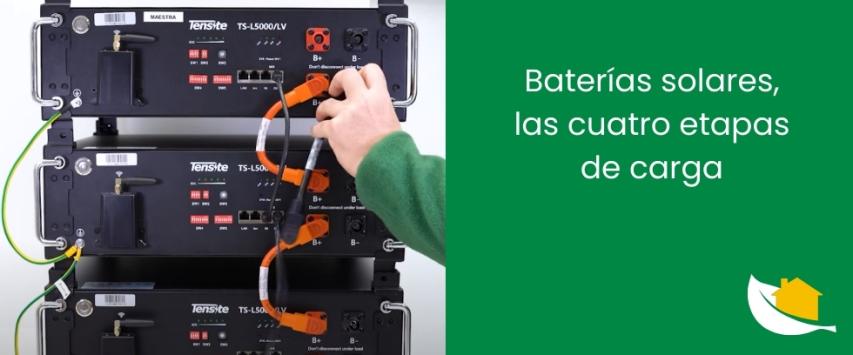 Baterías solares, las cuatro etapas de carga