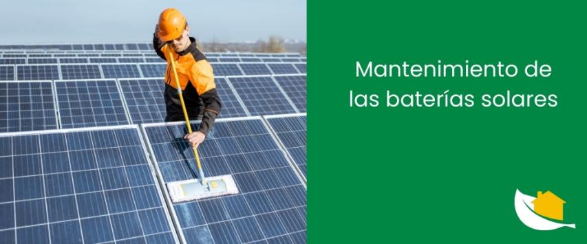 Mantenimiento de las baterías solares