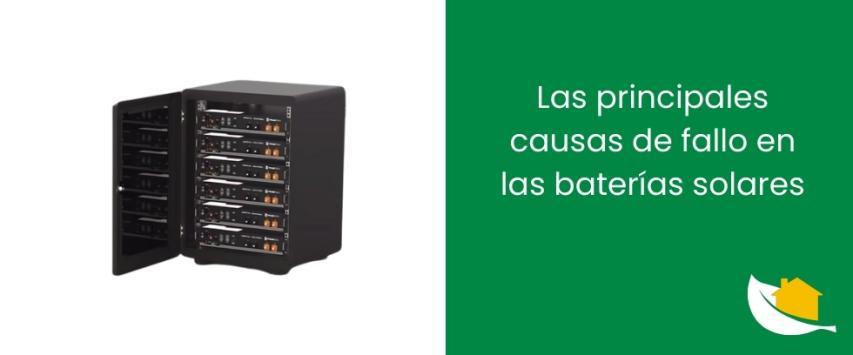 Las principales causas de fallo en las baterías solares