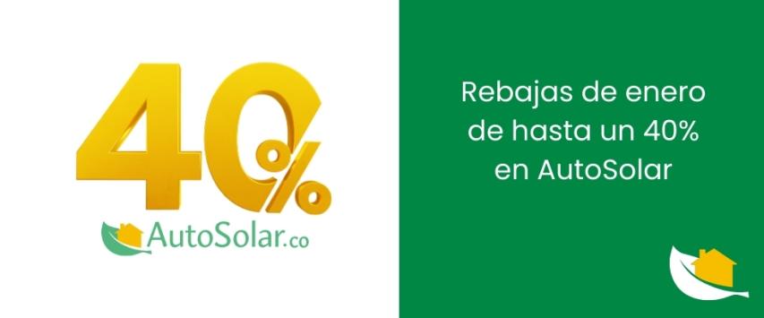 Rebajas de enero de hasta un 40% en AutoSolar