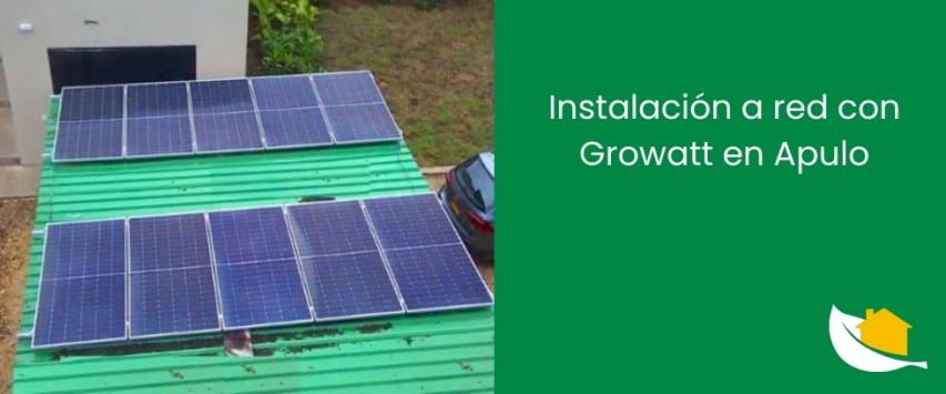 Instalación a red con Growatt en Apulo