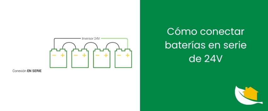 Cómo conectar baterías en serie de 24V