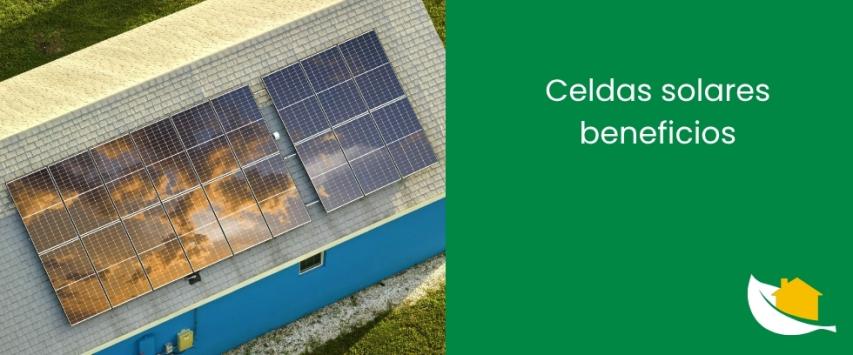 Celdas solares beneficios